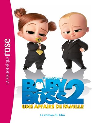 cover image of Boss Baby 2--Le roman du film